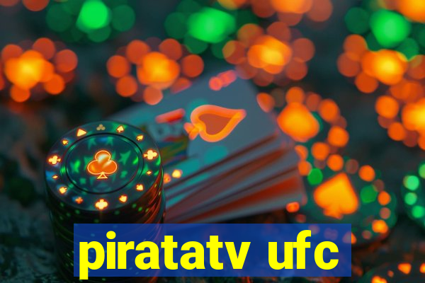 piratatv ufc